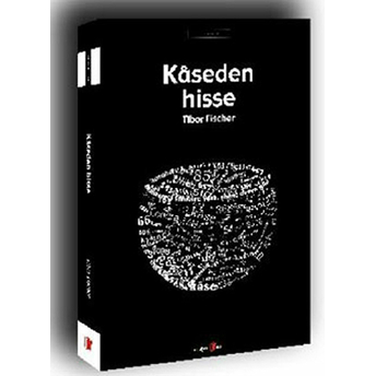 Kaseden Hisse Tibor Fischer