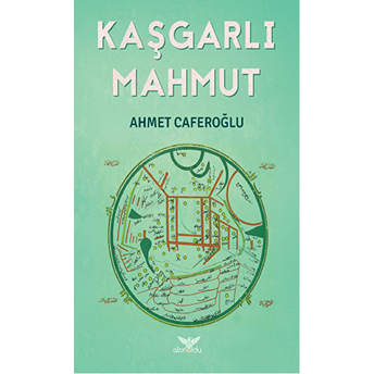 Kaşgarlı Mahmut Ahmet Caferoğlu