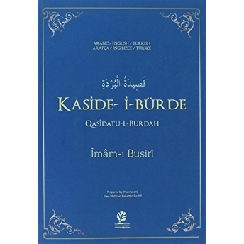 Kaside-I- Bürde / Qasidatu-L- Burdah Muhammed B. Said El Busiri