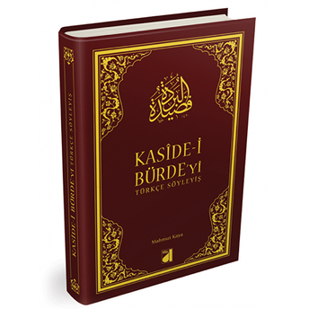 Kaside-I Bürdeyi Türkçe Söyleyiş Mahmut Kaya