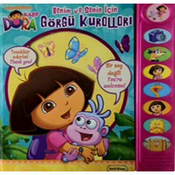 Kaşif Dora Benim Ve Senin Için Görgü Kuralları Kolektif