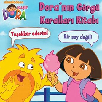 Kaşif Dora - Dora’nın Görgü Kuralları Kitabı Christine Ricci