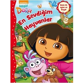 Kaşif Dora En Sevdiğim Hayvanlar Kolektif