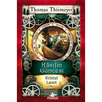 Kaşifin Güncesi 3 - Kristal Lanet Thomas Thiemeyer