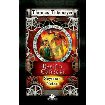 Kaşifin Güncesi -4 / Şeytanın Nefesi Thomas Thiemeyer