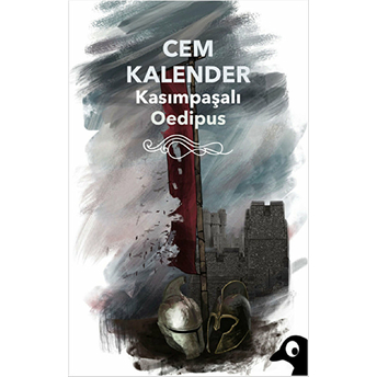 Kasımpaşalı Oedipus Cem Kalender