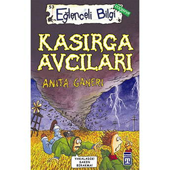 Kasırga Avcıları Eğlenceli Bilgi - 53 Anita Ganeri