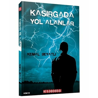 Kasırgada Yol Alanlar