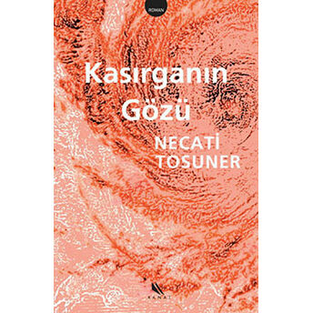 Kasırganın Gözü Necati Tosuner