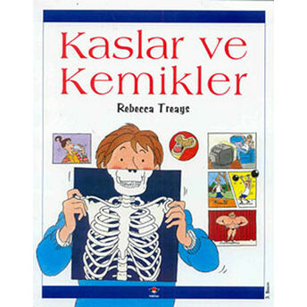 Kaslar Ve Kemikler Rebecca Treays