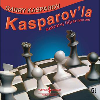 Kasparov'la Satranç Öğreniyorum Garry Kasparov