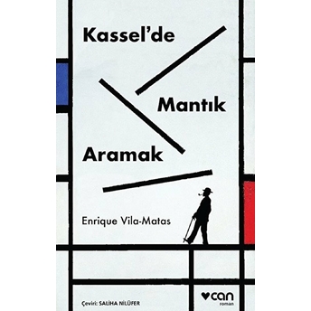 Kassel'de Mantık Aramak Enrique Vila - Matas