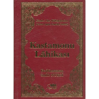 Kastamonu Lahikası (Çanta Boy-Ciltli) Ciltli; Risale-I Nur Külliyatından Bediüzzaman Said Nursi