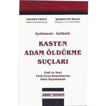 Kasten Adam Öldürme Suçları Ciltli Mustafa Ekinci