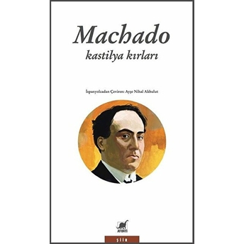 Kastilya Kırları Antonio Machado