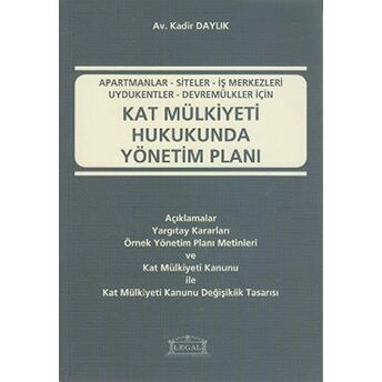 Kat Mülkiyeti Hukukunda Yönetim Planı Kadir Daylık