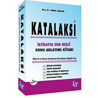 Katalaksi - Iktisatta Son Beşli Konu Anlatımı Kitabı Cemal Arslan