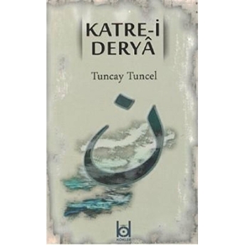 Kate-I Derya Tuncay Tuncel