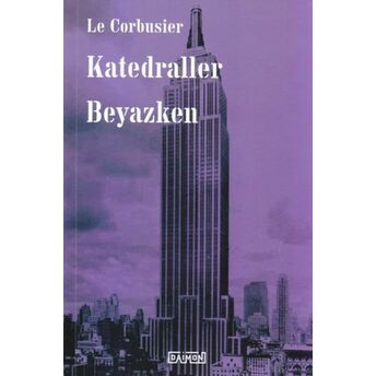 Katedraller Beyazken Le Corbusier