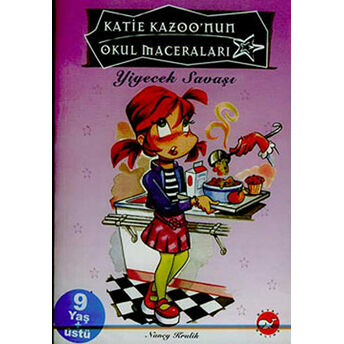 Katie Kazoo’nun Okul Maceraları 2: Yiyecek Savaşı Nancy E. Krulik