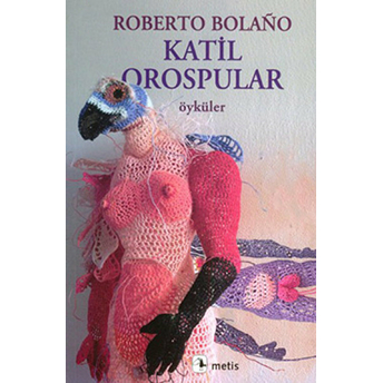 Katil Orospular Roberto Bolano