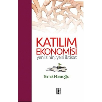 Katılım Ekonomisi Temel Hazıroğlu