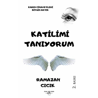 Katilimi Tanıyorum - Ramazan Cıcık