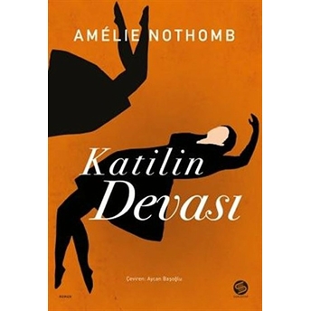 Katilin Devası Amelie Nothomb