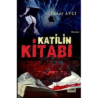 Katilin Kitabı Tünay Avcı