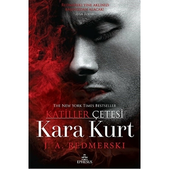 Katiller Çetesi - Kara Kurt J. A. Redmerski