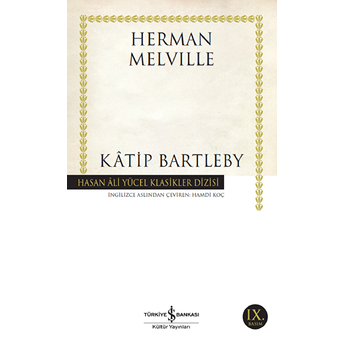 Katip Bartleby - Hasan Ali Yücel Klasikleri Herman Melville