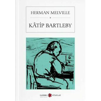 Katip Bartleby Herman Melville