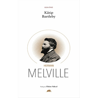 Katip Bartleby Herman Melville