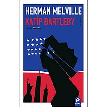 Katip Bartleby Herman Melville