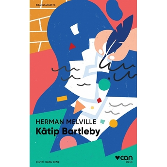 Katip Bartleby (Kısa Klasik) Herman Melville