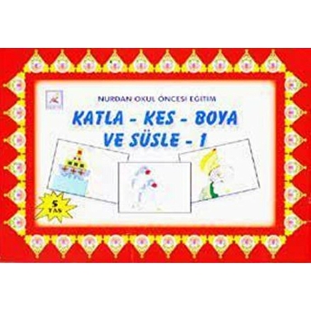 Katla Kes Boya Ve Süsle - 1 Kolektif