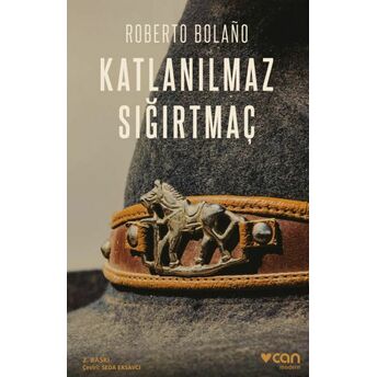 Katlanılmaz Sığırtmaç Roberto Bolaño