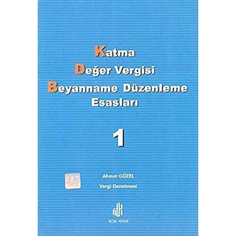 Katma Değer Vergisi Beyanname Düzenleme Esasları (2 Cilt Takım)