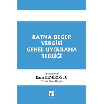 Katma Değer Vergisi Genel Uygulama Tebliği