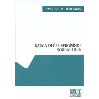 Katma Değer Vergisinde Sorumluluk-Erkan Aydın