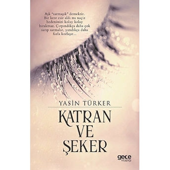 Katran Ve Şeker Yasin Türker