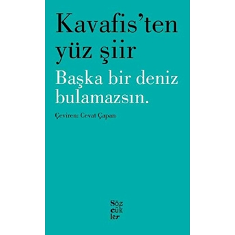 Kavafis'ten Yüz Şiir W. B. Yeats