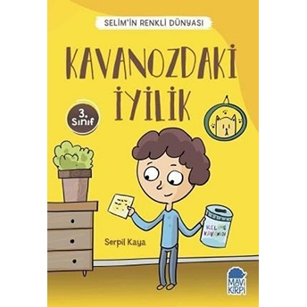 Kavanozdaki Iyilik - Selimin Renkli Dünyası 3. Sınıf Serpil Kaya