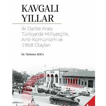 Kavgalı Yıllar Mehmet Koca