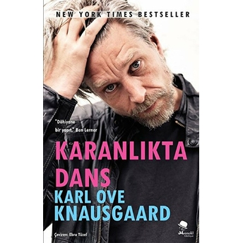 Kavgam 4. Cilt - Karanlıkta Dans Karl Ove Knausgaard