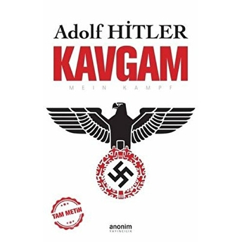 Kavgam - Tam Metin Adolf Hitler