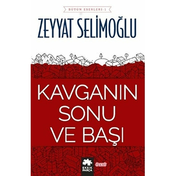 Kavganın Sonu Ve Başı