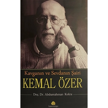 Kavganın Ve Sevdanın Şairi Kemal Özer