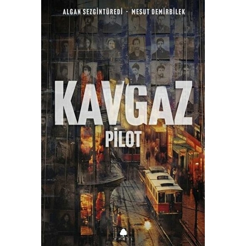 Kavgaz - Pilot Algan Sezgintüredi , Mesut Demirbilek