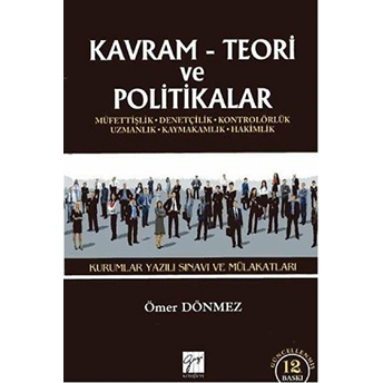 Kavram Teori Ve Politikalar - 2017 Kurumlar Yazılı Sınavı Ve Mülakatları Ömer Dönmez